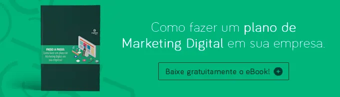 Como fazer um plano de Marketing Digital em sua empresa